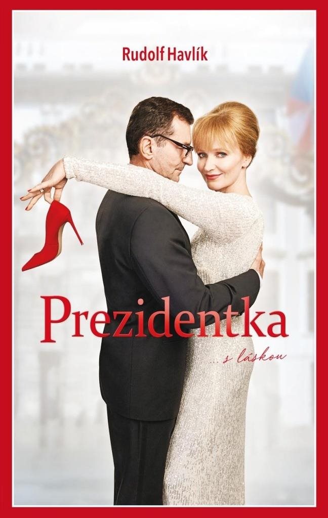 Prezidentka: ... s láskou