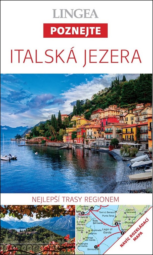 Italská jezera: Nejlepší trasy regionem