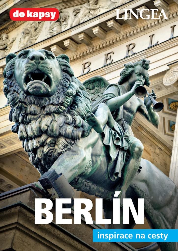 Berlín: inspirace na cesty