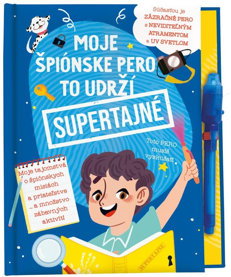 Moje špiónske pero to udrží Supertajné!