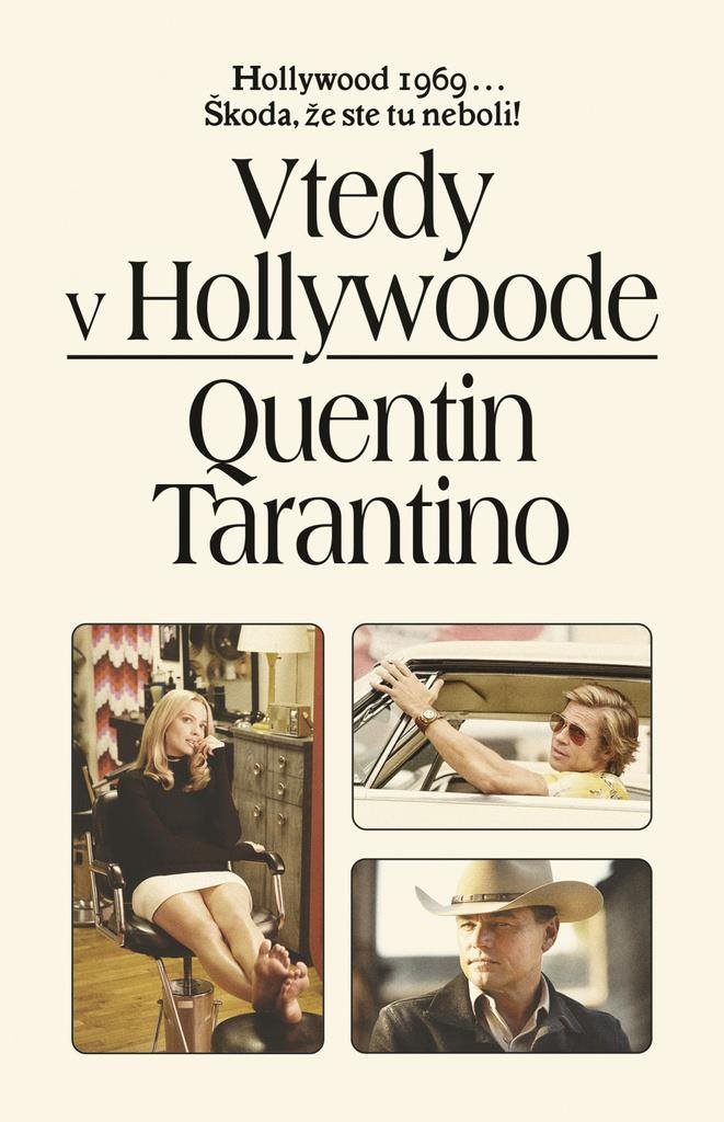 Vtedy v Hollywoode: Hollywood 1969... Škoda, že ste tu neboli!