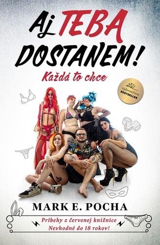 Aj teba dostanem!: Každá to chce