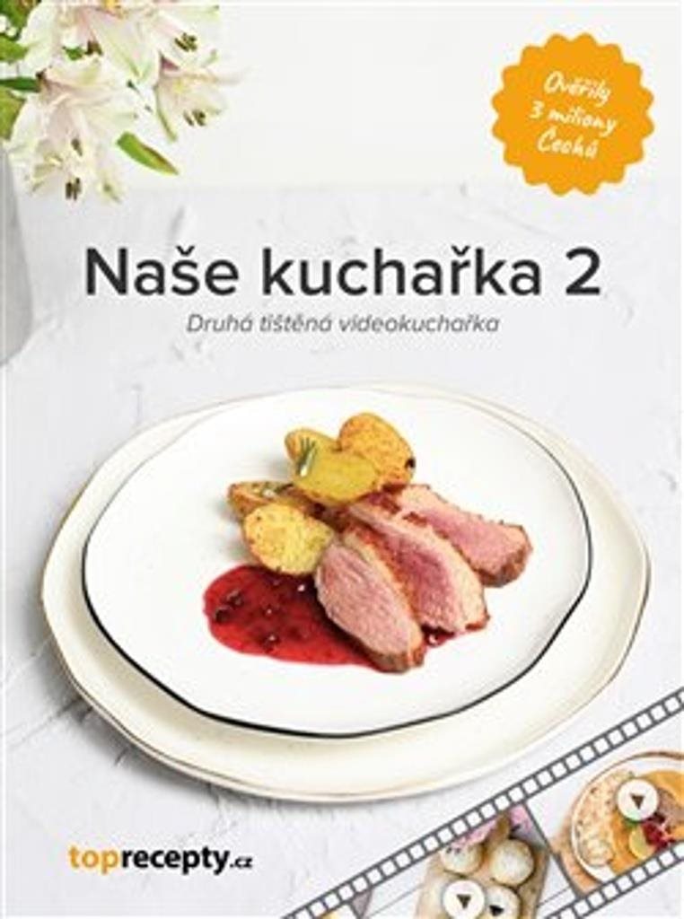 Naše kuchařka 2: Druhá tištěná videokuchařka