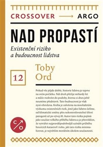 Nad propastí: Existenční riziko a budoucnost lidstva
