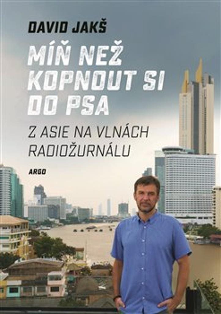 Míň než kopnout si do psa: Z Asie na vlnách Radiožurnálu