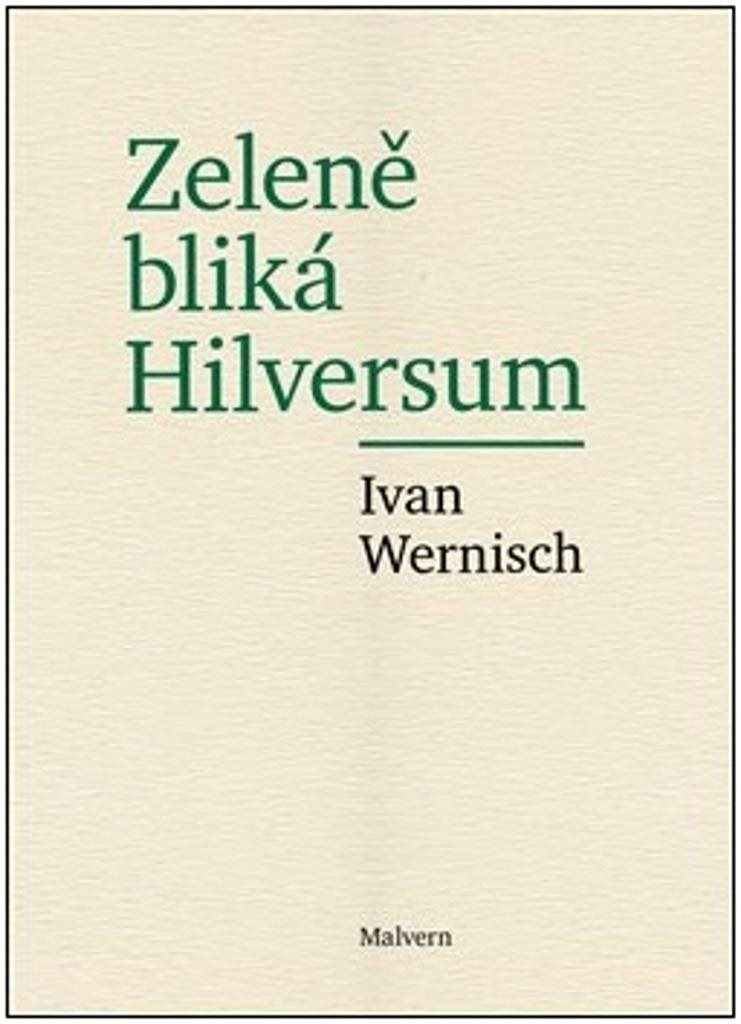 Zeleně bliká Hilversum