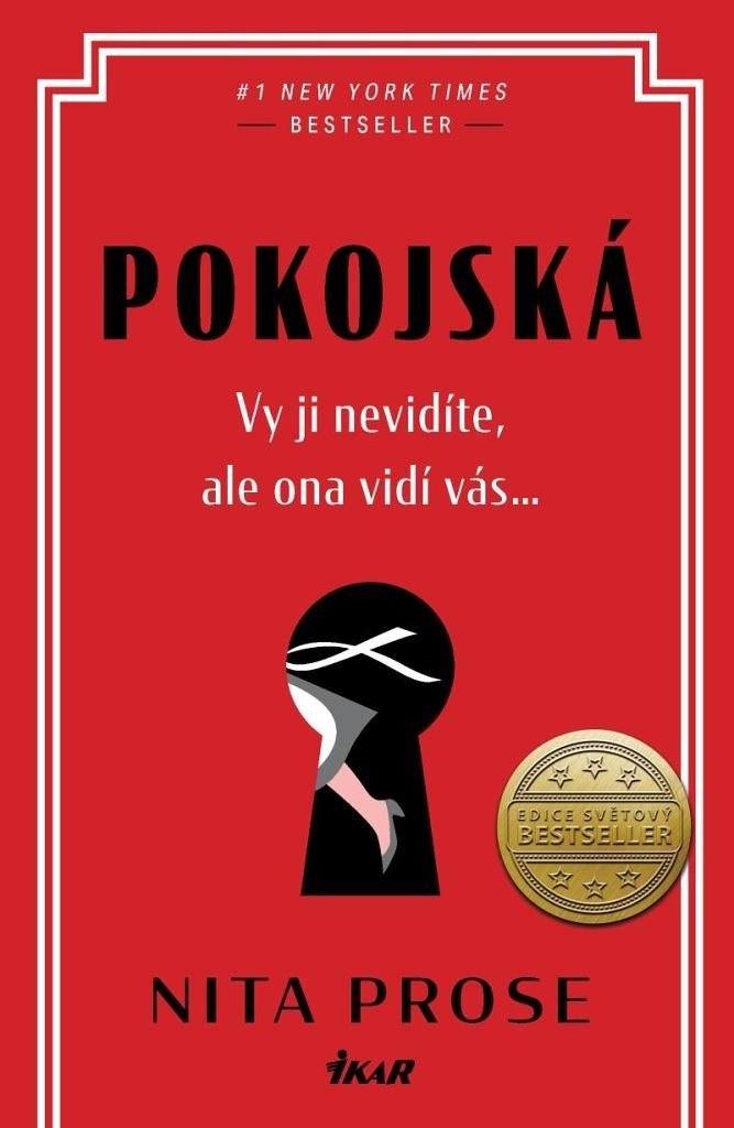 Pokojská: Vy ji nevidíte, ale ona vidí vás ...