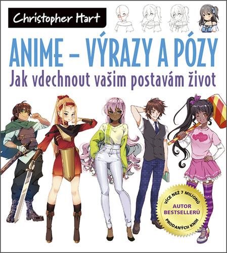 Anime – Výrazy a pózy: Jak vdechnout vašim postavám život