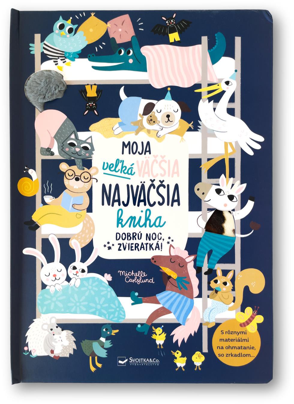 Moja veľká väčšia najväčšia kniha: Dobrú noc, zvieratká!