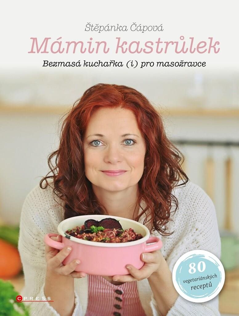 Mámin kastrůlek: Bezmasá kuchařka (i) pro masožravce