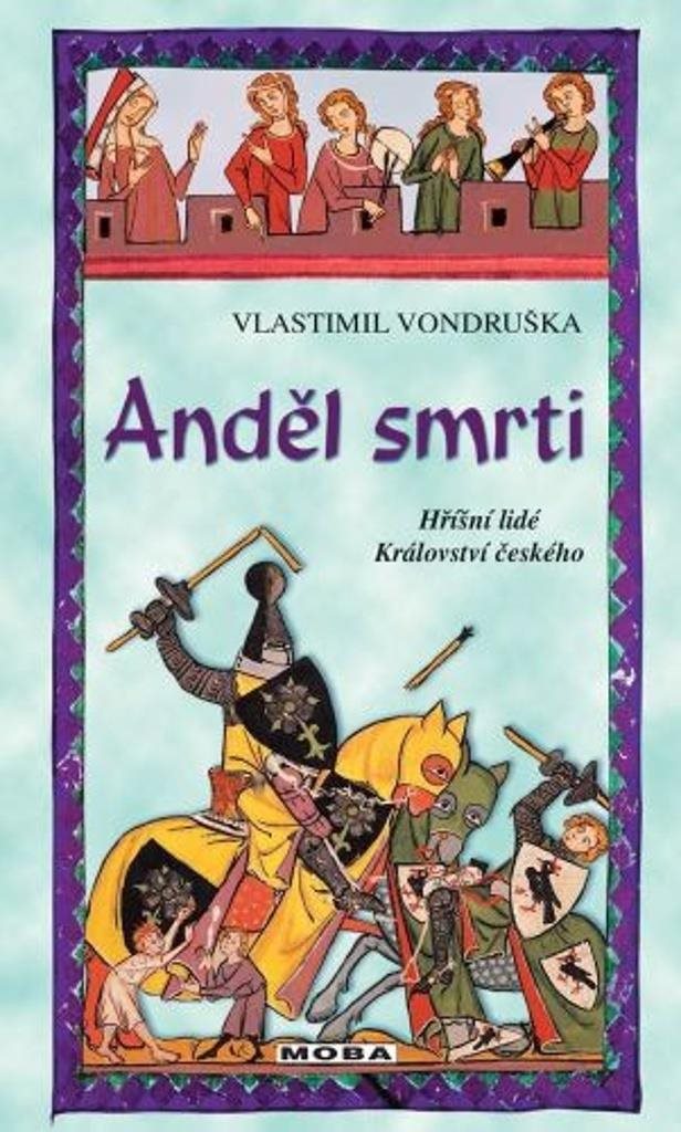 Anděl smrti: Hříšní lidé Království českého