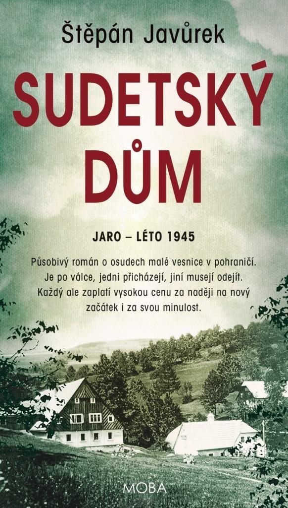 Sudetský dům: Jaro - léto 1945