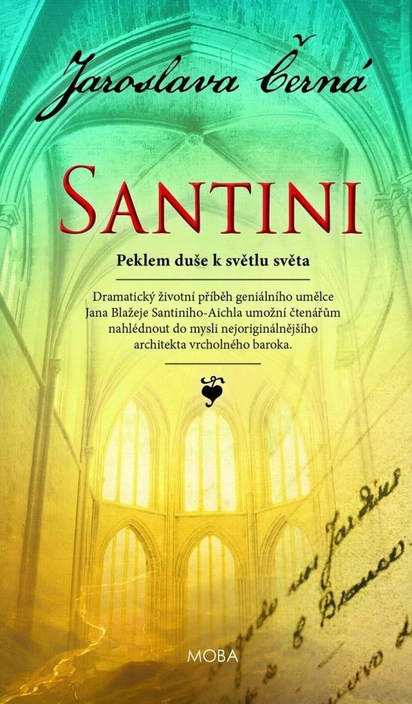 Santini: Peklem duše k světlu světa