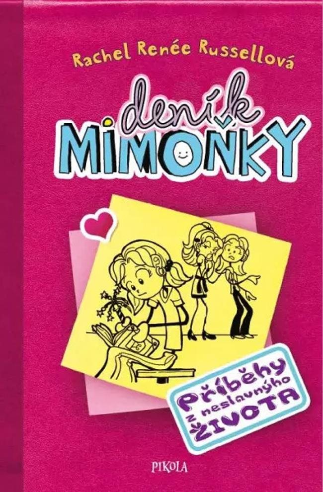 Deník mimoňky Příběhy z neslavnýho života
