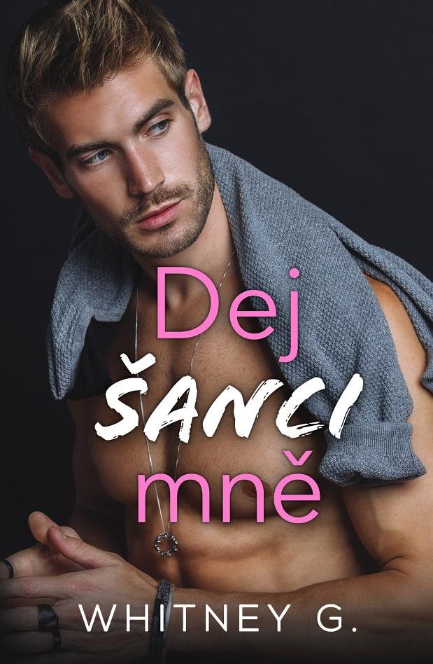 Dej šanci mně: Break Up With Him, For Me