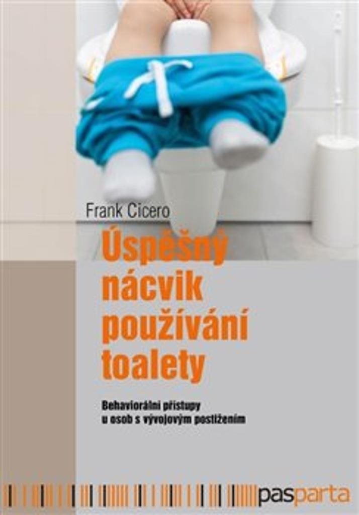 Úspěšný nácvik používání toalety: Behaviorální přístupy u osob s vývojovým postižením