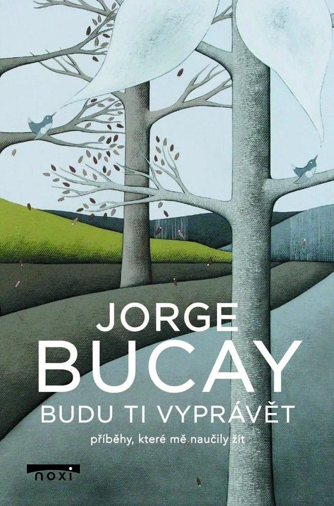 Budu ti vyprávět příběhy: příběhy, které mě naučily žít