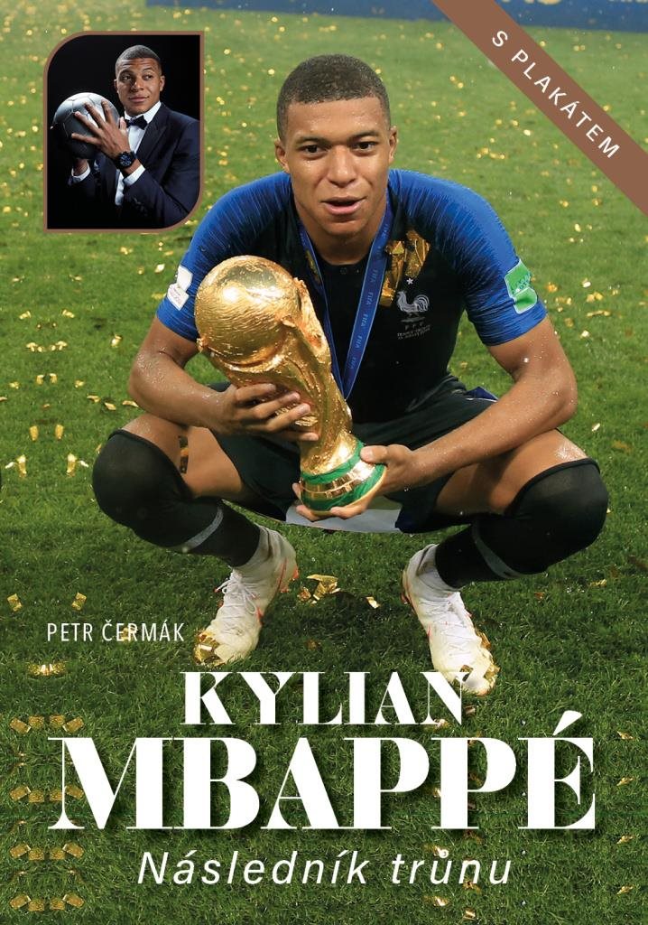Kylian Mbappé Následník trůnu: S plakátem