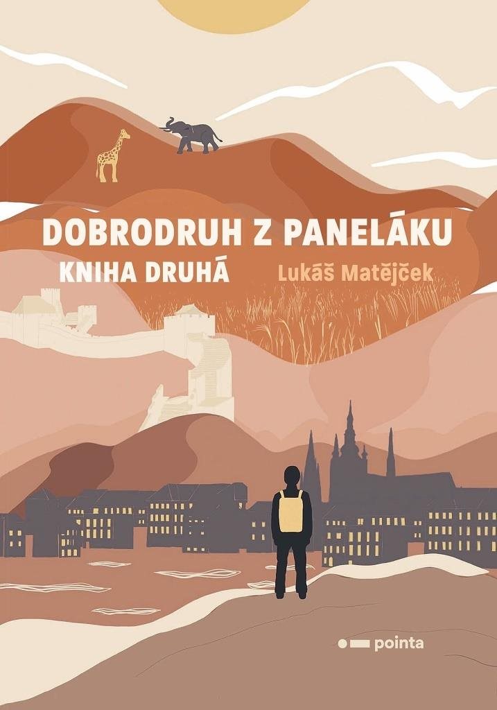 Dobrodruh z paneláku Kniha druhá