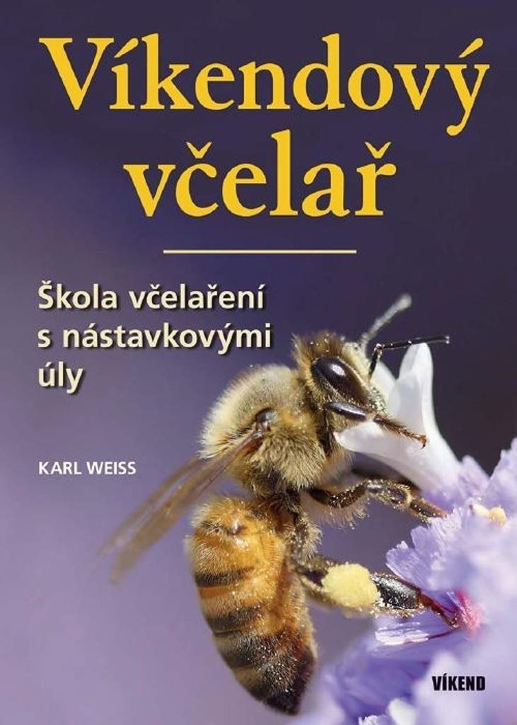 Víkendový včelař: Škola včelaření s nástavkovými úly