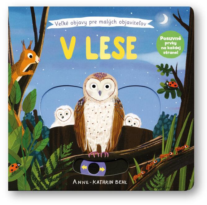 V lese: Velké objevy pro malé objevitele