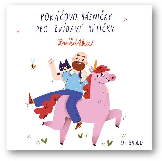 Pokáčovo básničky pro zvídavé dětičky Zvířátka