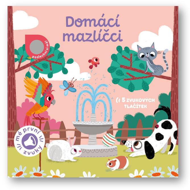 Domácí mazlíčci Mé první zvuky