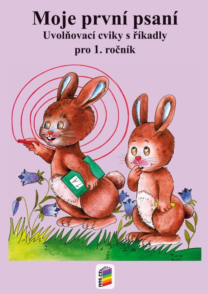 Moje první psaní: Uvolňovací cviky s říkadly pro 1. ročník