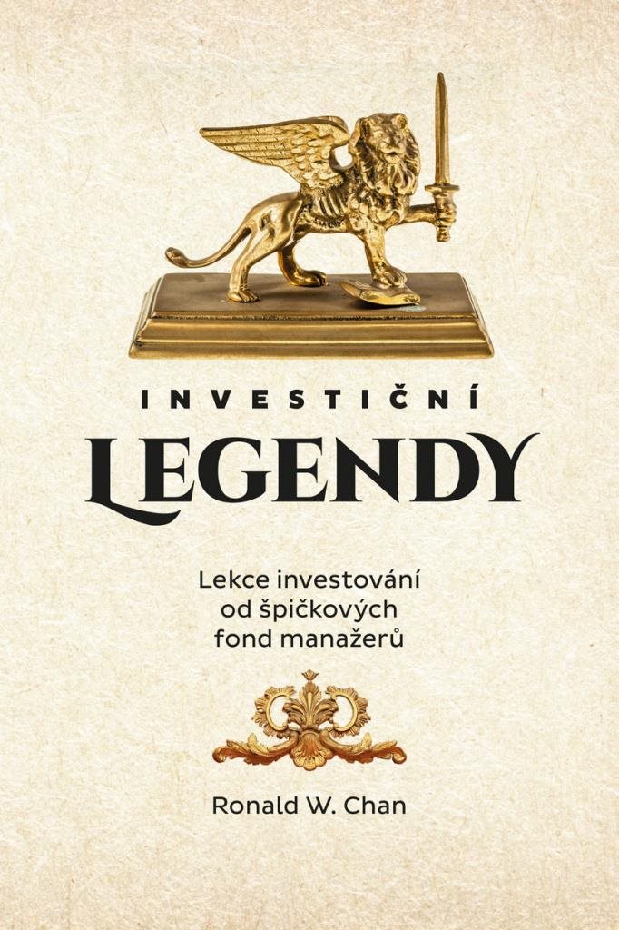 Investiční legendy: Lekce investování od špičkových fond manažerů