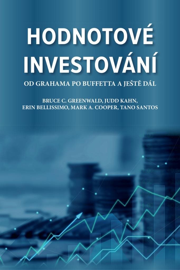 Hodnotové investování: Od Grahama po Buffetta a ještě dál