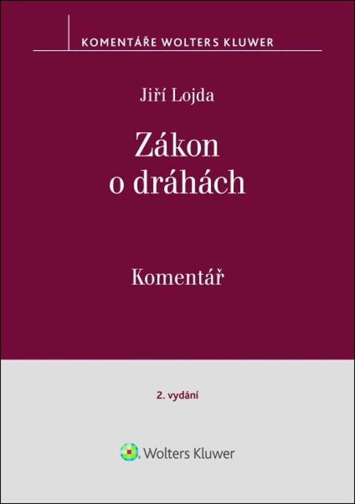 Zákon o dráhách:  Komentář