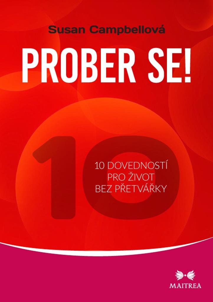 Prober se!: 10 dovedností pro život bez přetvářky