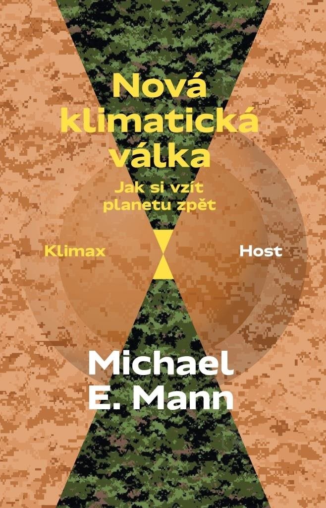 Nová klimatická válka: Jak si vzít planetu zpět