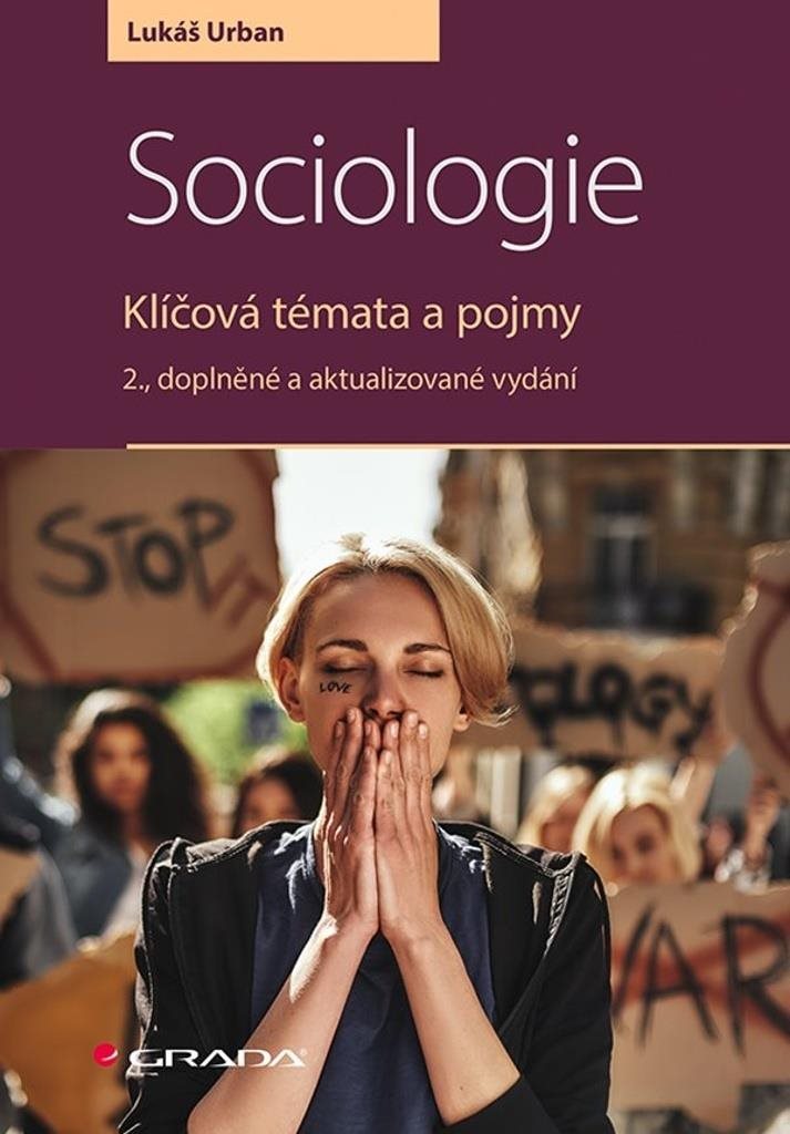 Sociologie: Klíčová témata a pojmy