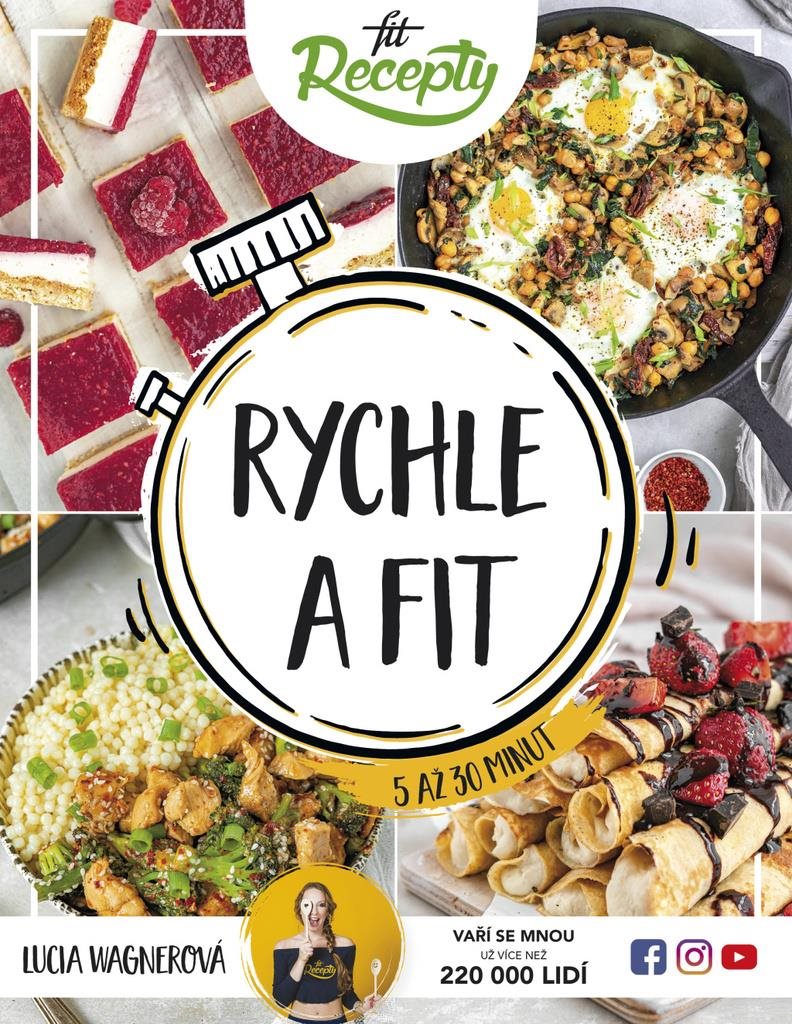 Rychle a fit: Zdravá jídla do 5 až 30 minut