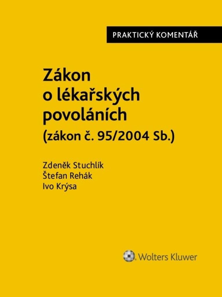 Zákon o lékařských povoláních - zákon č. 95/2004 Sb.