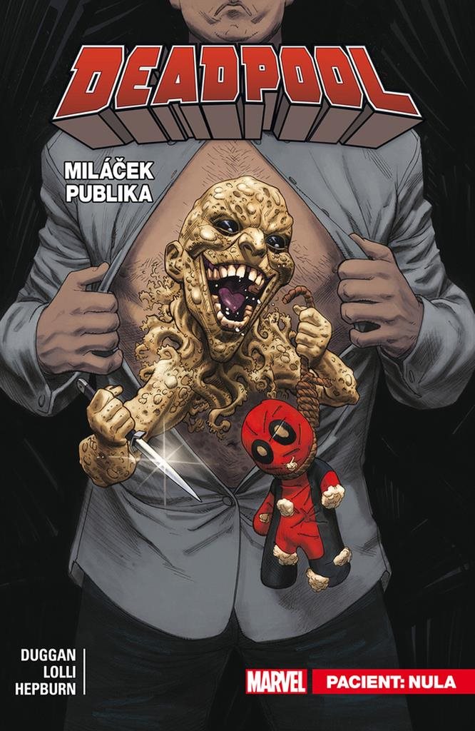 Deadpool Miláček publika 5: Pacient: Nula