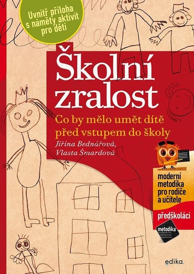 Školní zralost: Co by mělo umět dítě před vstupem do školy