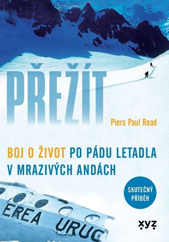 Přežít: Boj o život po pádu letadla v mrazivých Andách
