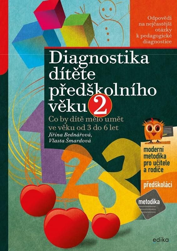 Diagnostika dítěte předškolního věku 2: Co by dítě mělo umět ve věku od 3 do 6 let