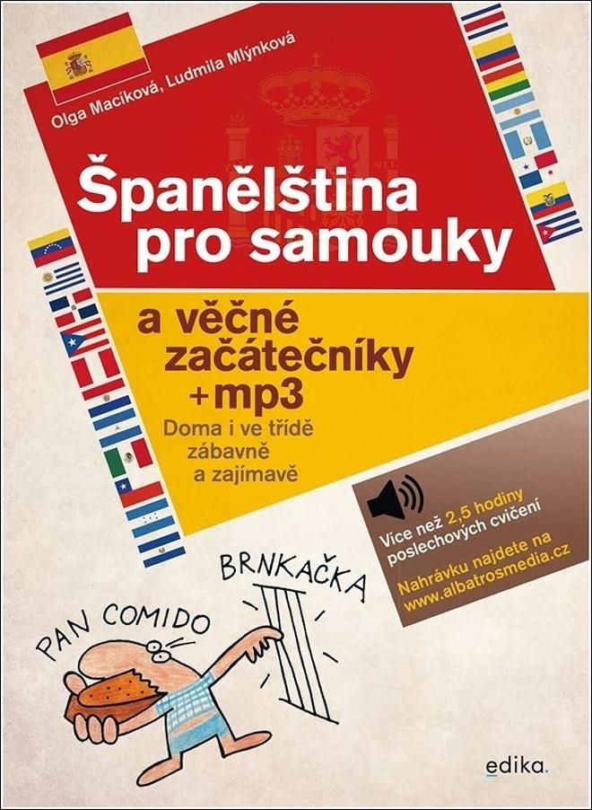 Španělština pro samouky a věčné začátečníky + mp3: Doma i ve třídě, zábavně a zajímavě