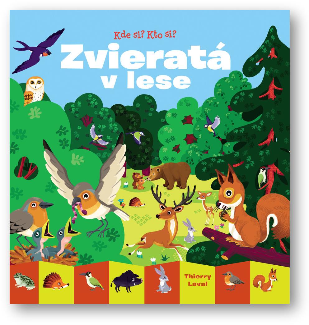 Kde si? Kto si? Zvieratá v lese