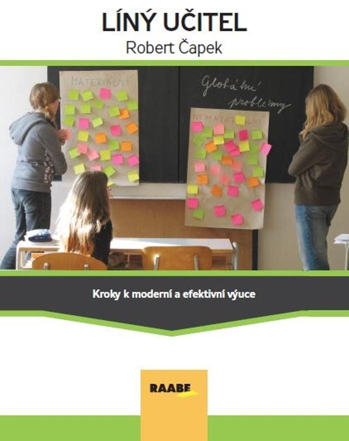 Líný učitel - Kroky k moderní a efektívni výuce