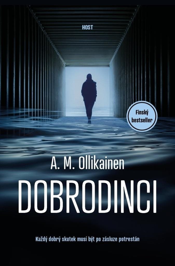 Dobrodinci: Každý dobrý skutek musí být po zásluze potrestán
