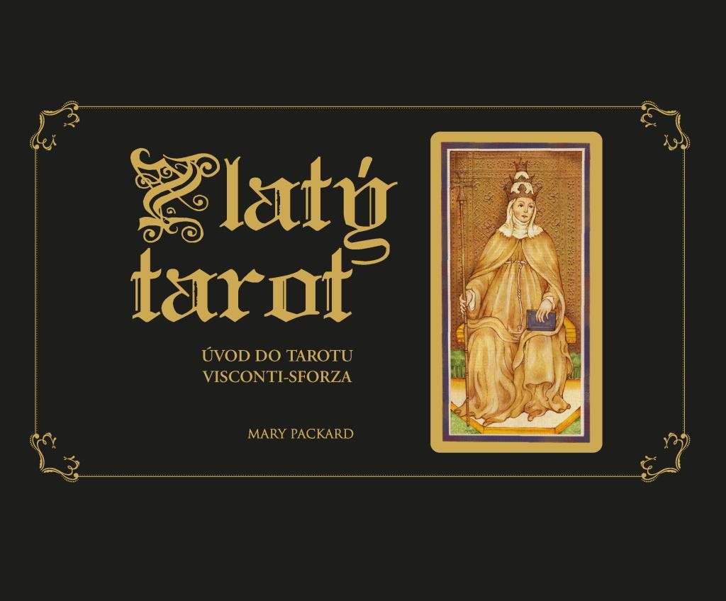 Zlatý tarot: Úvod do tarotu