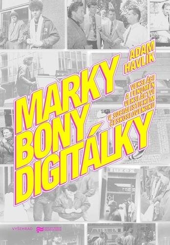 Marky, bony, digitálky: Veksláci v socialistickém Československu