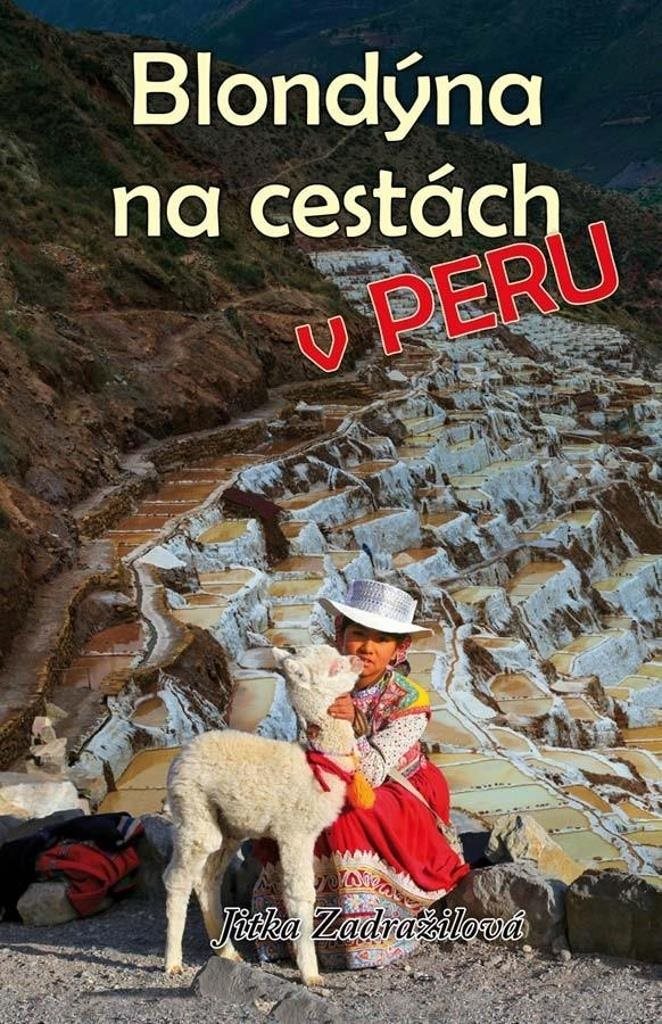 Blondýna na cestách: v Peru