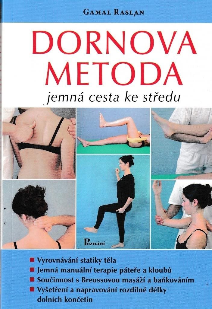 Dornova metoda: Jemná cesta ke středu