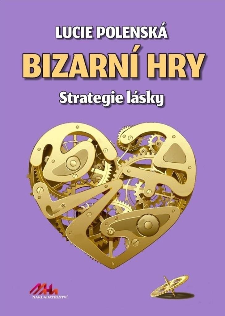 Bizarní hry: Strategie lásky