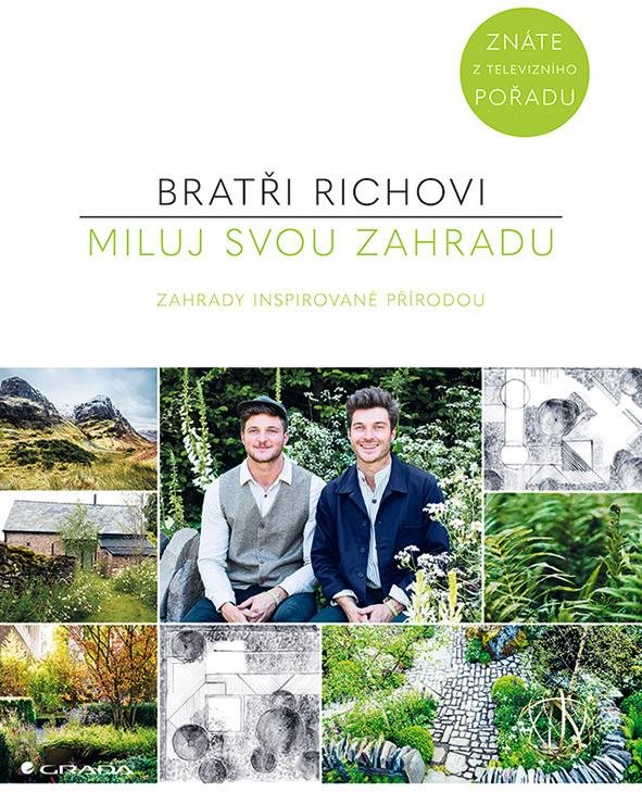 Miluj svou zahradu: Zahrady inspirované přírodou